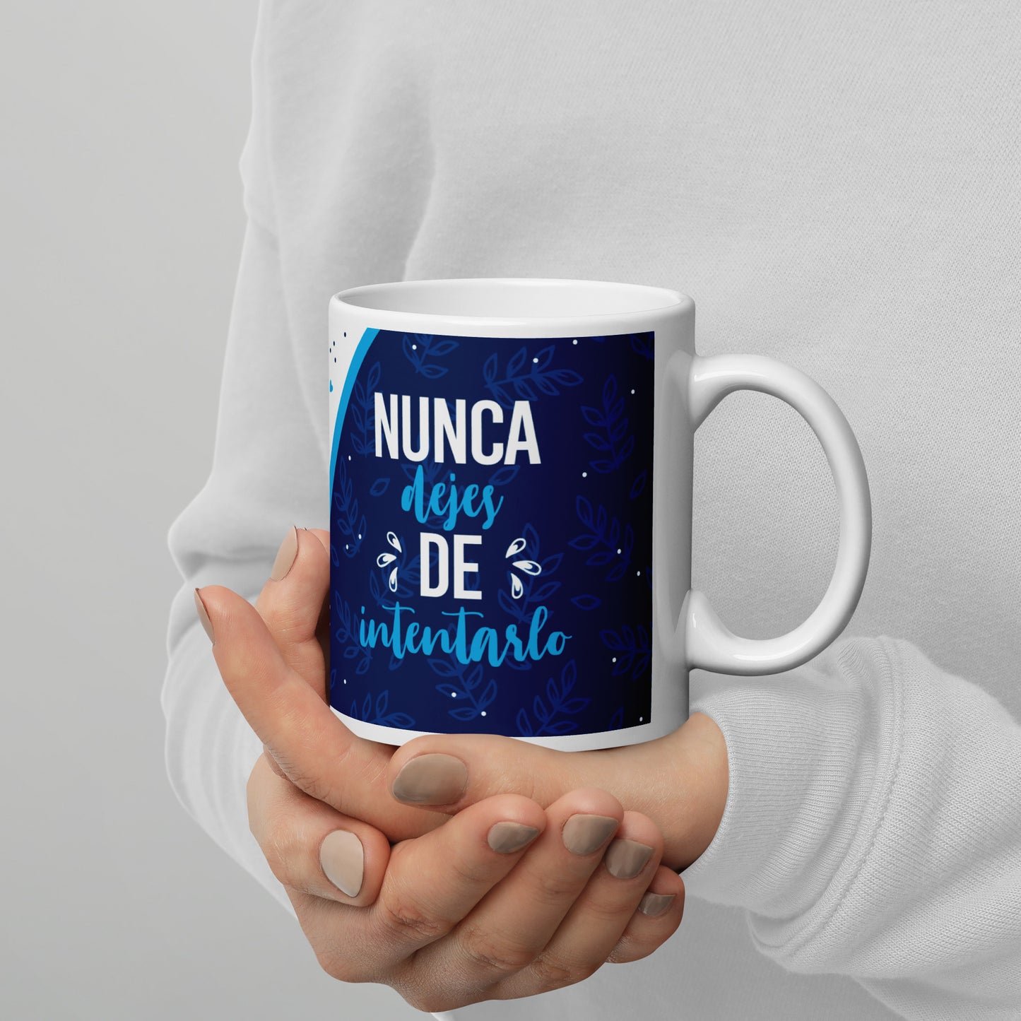 Taza Blanca Motivacional "Nunca Dejes de Intentarlo" - Brillante y Resistente