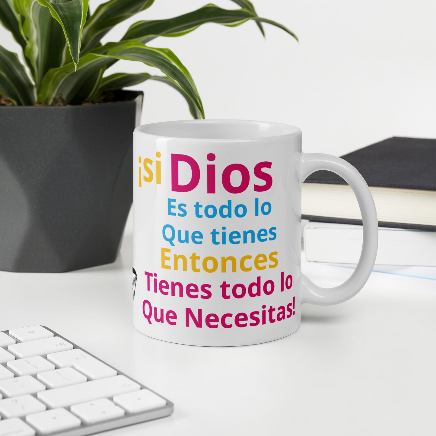 Taza con Frase "Buenos Días, Recuerda que si Dios es Todo lo que Tienes Entonces tienes todo lo que Necesitas" - Inspiración Matutina