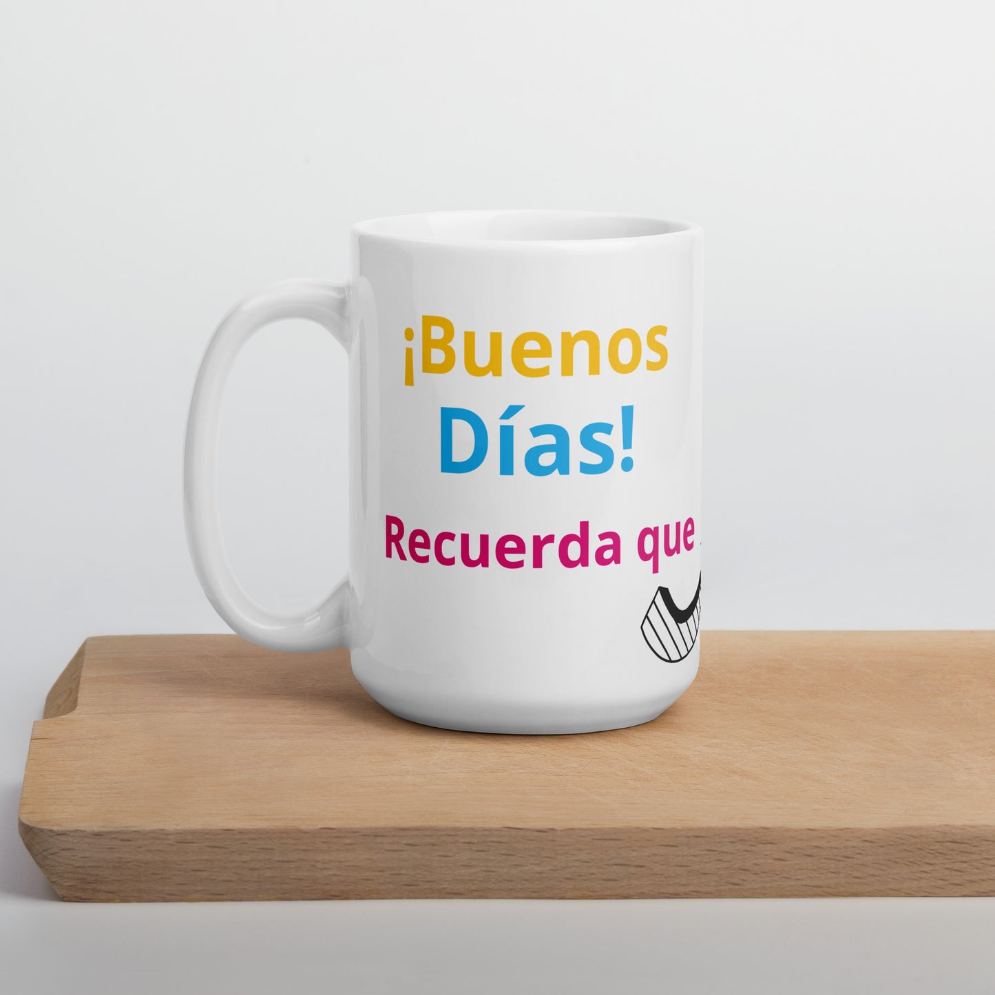 Taza con Frase "Buenos Días, Recuerda que si Dios es Todo lo que Tienes Entonces tienes todo lo que Necesitas" - Inspiración Matutina