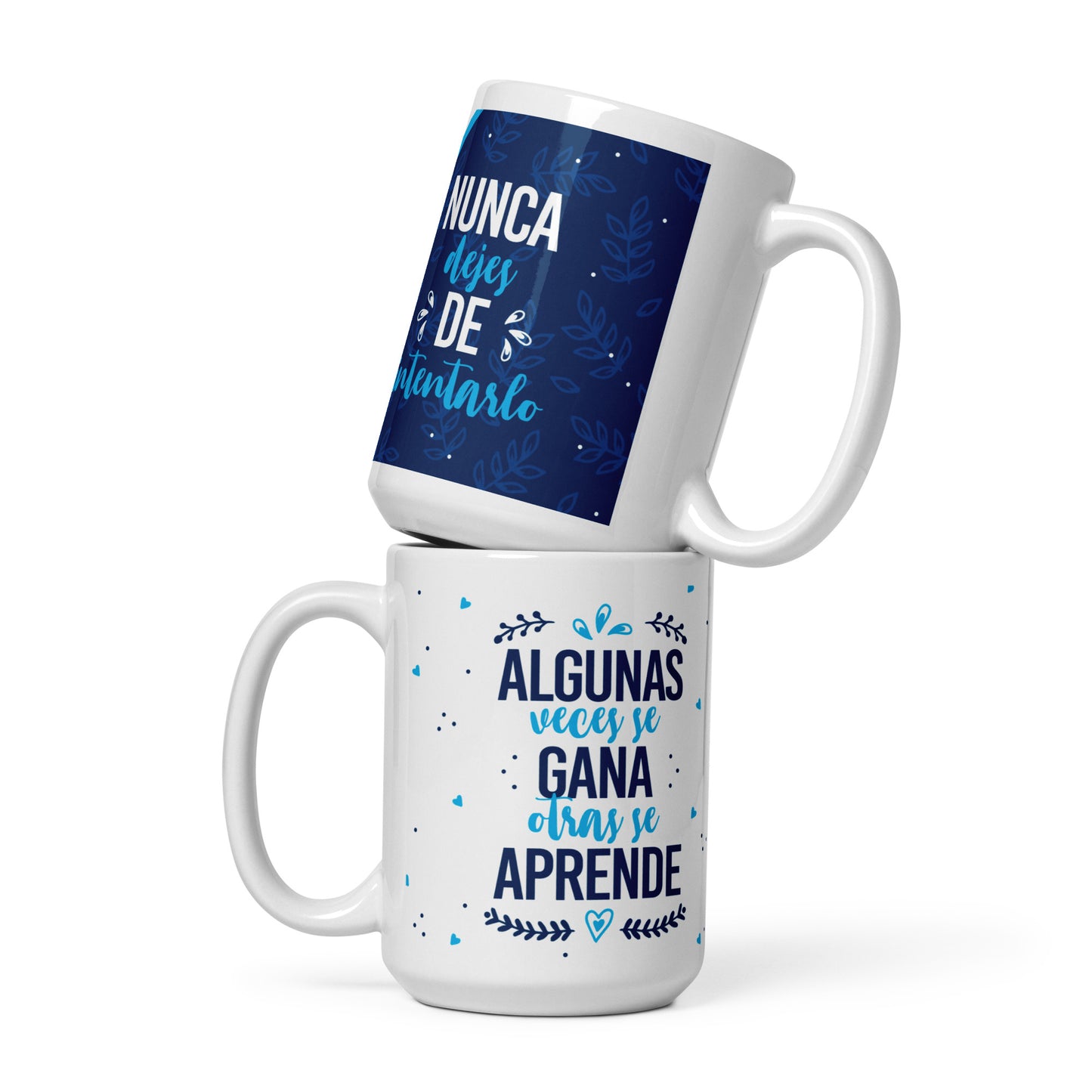 Taza Blanca Motivacional "Nunca Dejes de Intentarlo" - Brillante y Resistente