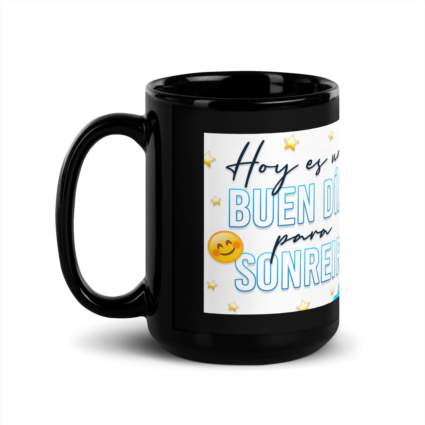 Taza Negra Brillante con Frase Motivacional "Hoy es un Buen Día Para Sonreír" - Elegancia y Resistencia para tu Café o Té