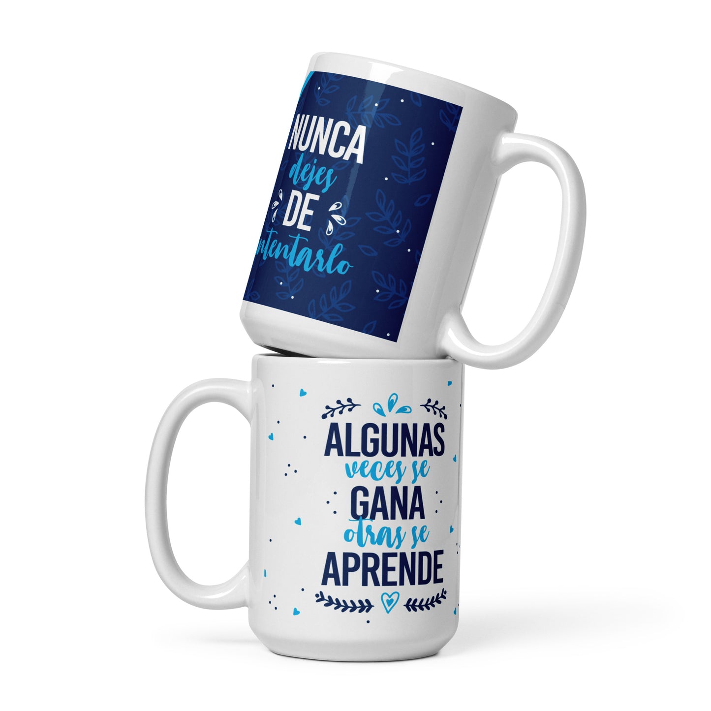 Taza Blanca "Nunca Dejes de Intentarlo" - Brillante y Resistente